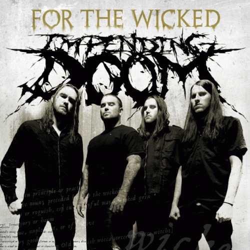 Impending Doom (USA) : For the Wicked